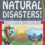 Natural Disasters!: With 25 Science Projects for Kids by Han