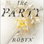 The Party: A Novel