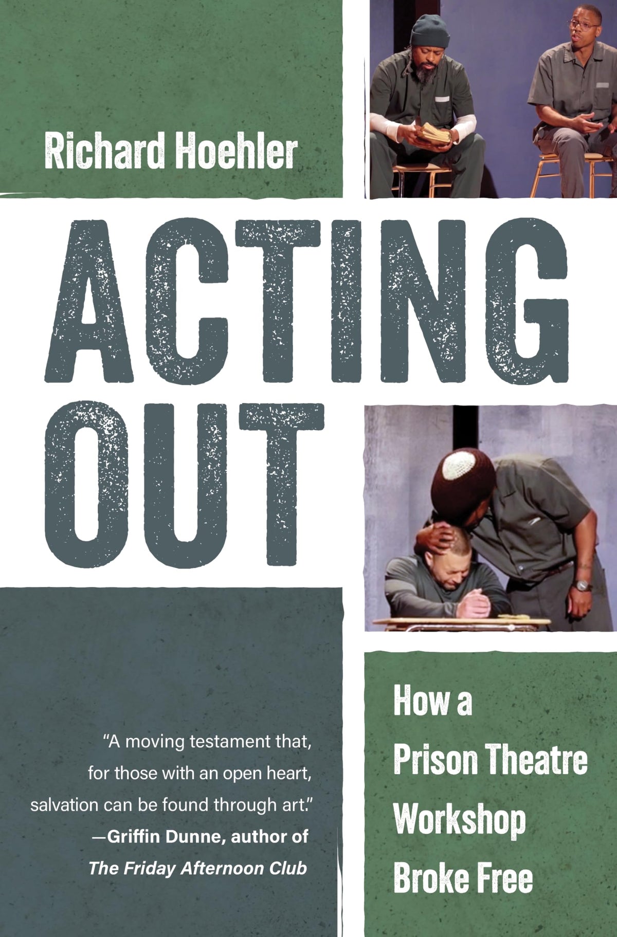 Acting Out: How A Prison Theatre Workshop Broke Free