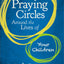 Praying Circles Around the Lives of Your Children: Unlocking the Power of Prayer in Your Family