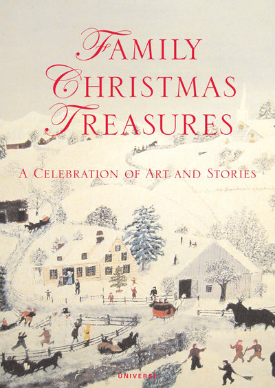 Family Christmas Treasures: A Celebration of Art and Stories