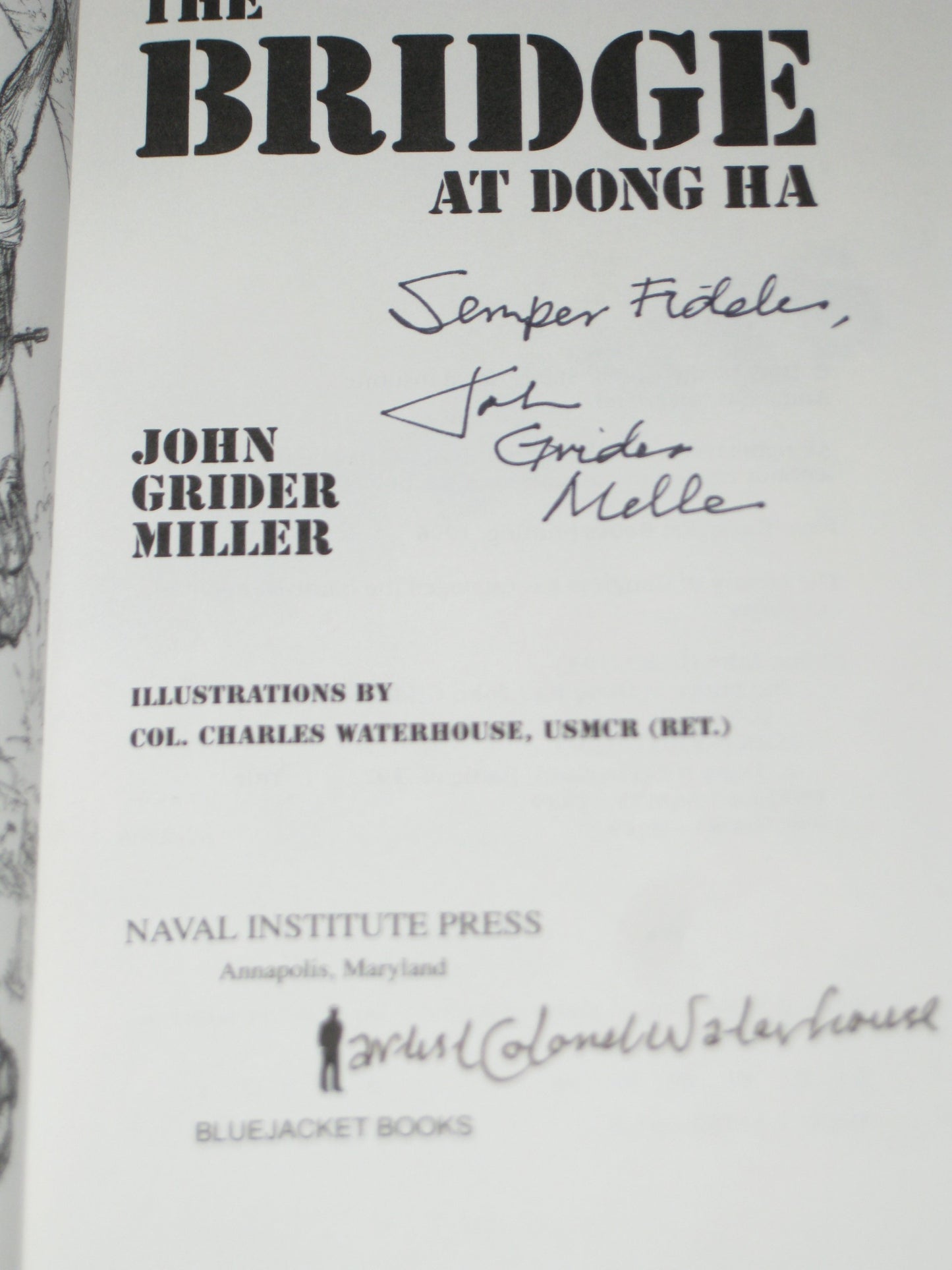 Bridge at Dong Ha (Bluejacket Books)