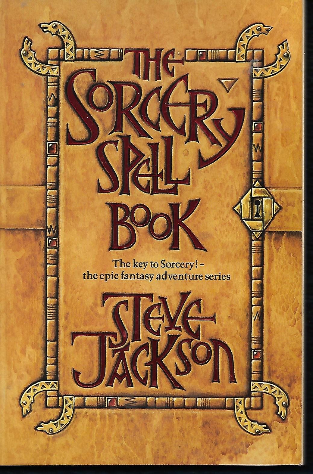 The Sorcery Spell Book by Jackson, Steve