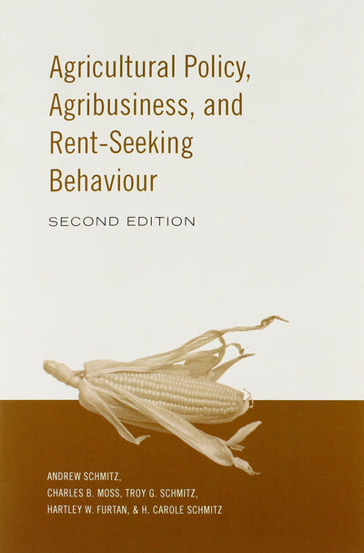 Agricultural Policy, Agribusiness and Rent-Seeking Behaviour