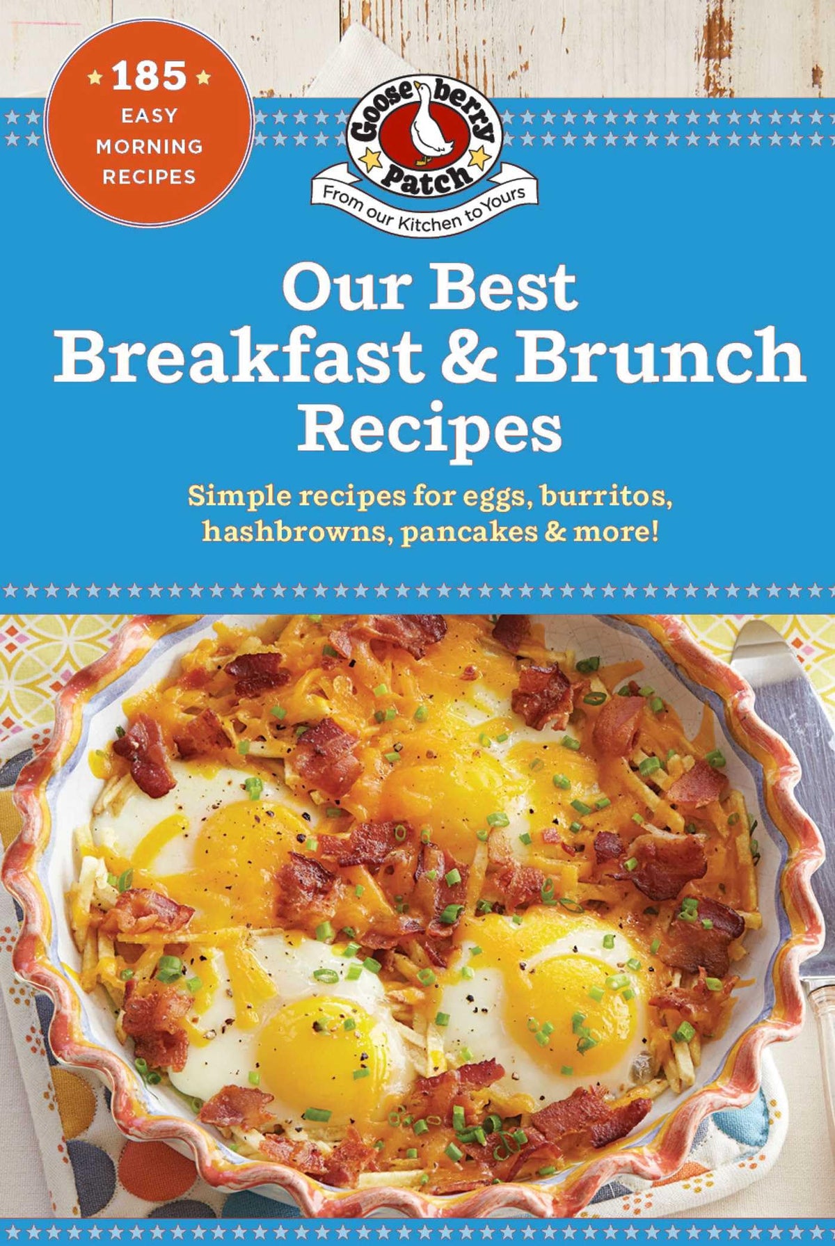 Our Best Breakfast & Brunch Recipes (Our Best Recipes)