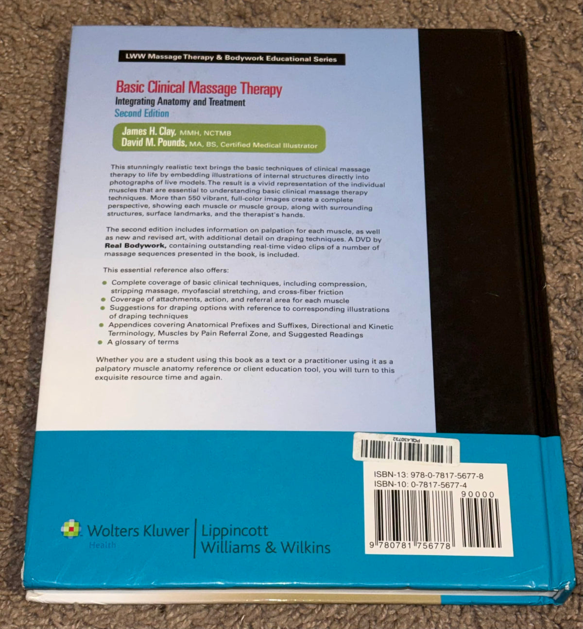 Basic Clinical Massage Therapy: Integrating Anatomy and Treatment Second Edition