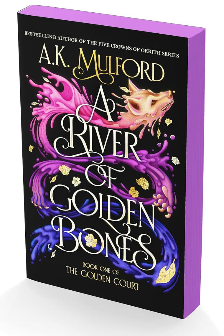 A River of Golden Bones: Book One of the Golden Court (The Golden Court, 1)