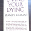 Living Your Dying