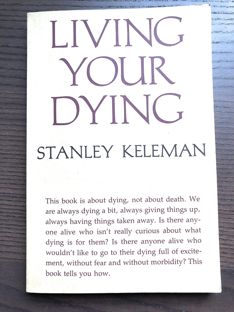 Living Your Dying