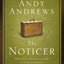 The Noticer: Sometimes, all a person needs is a little perspective.