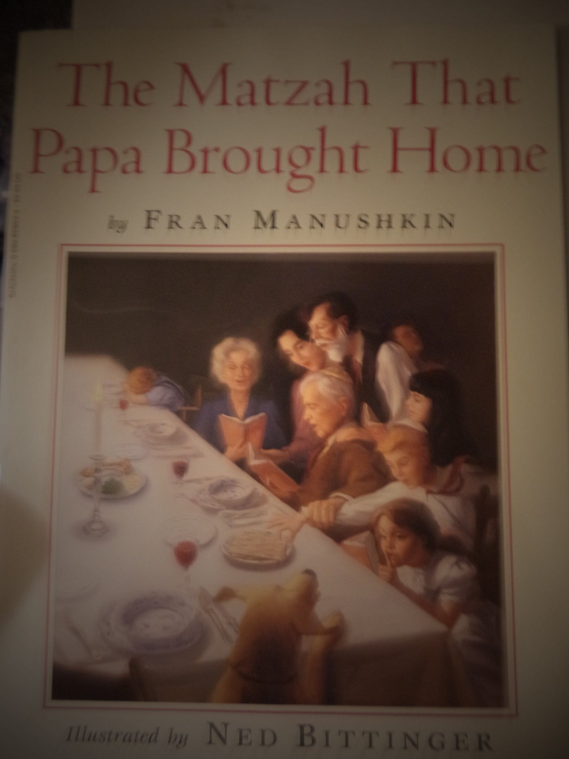 The Matzah That Papa Brought Home