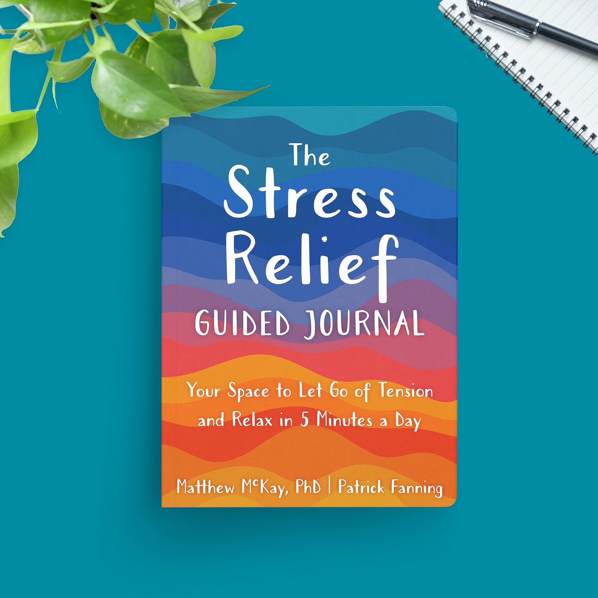 The Stress Relief Guided Journal: Your Space to Let Go of Tension and Relax in 5 Minutes a Day (The New Harbinger Journals for Change Series)