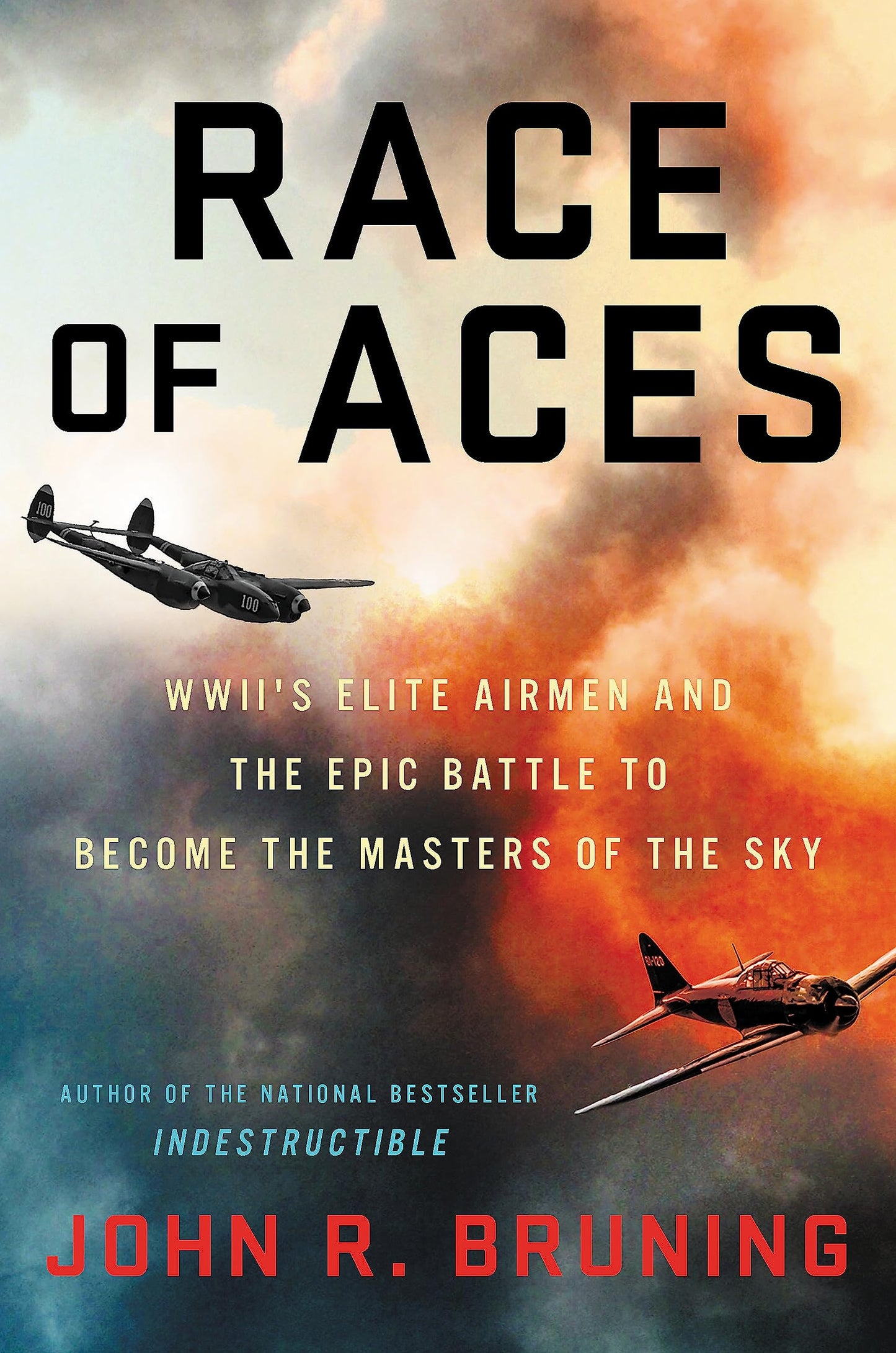 Race of Aces: WWII's Elite Airmen and the Epic Battle to Bec