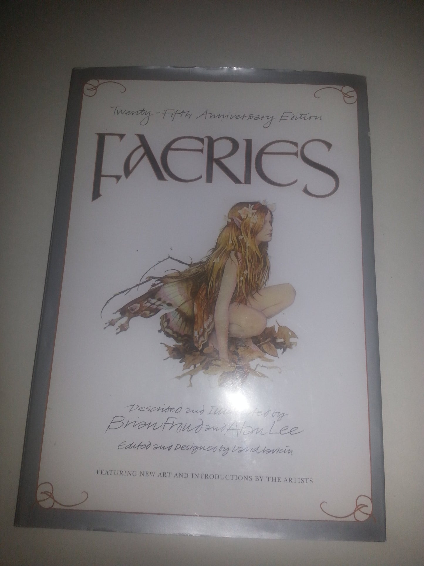 Faeries (25th Anniversary Edition) by Brian Froud