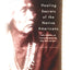 Healing Secrets of the Native Americans (Herbs, Remedies, and Practices That Restore the Body, Mind, and Spirit)