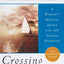 Crossing to Avalon: A Woman's Midlife Quest for the Sacred Feminine