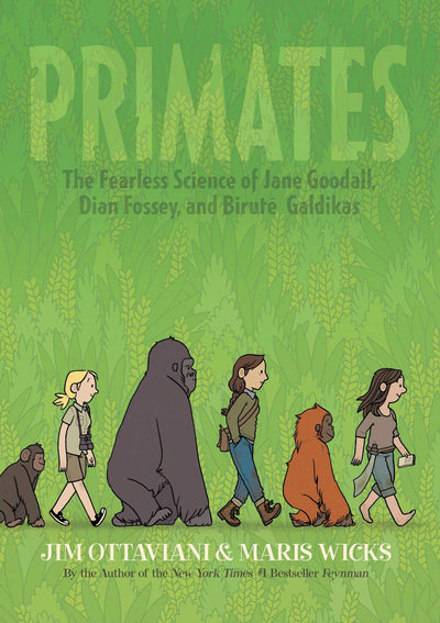 Primates: The Fearless Science of Jane Goodall, Dian Fossey