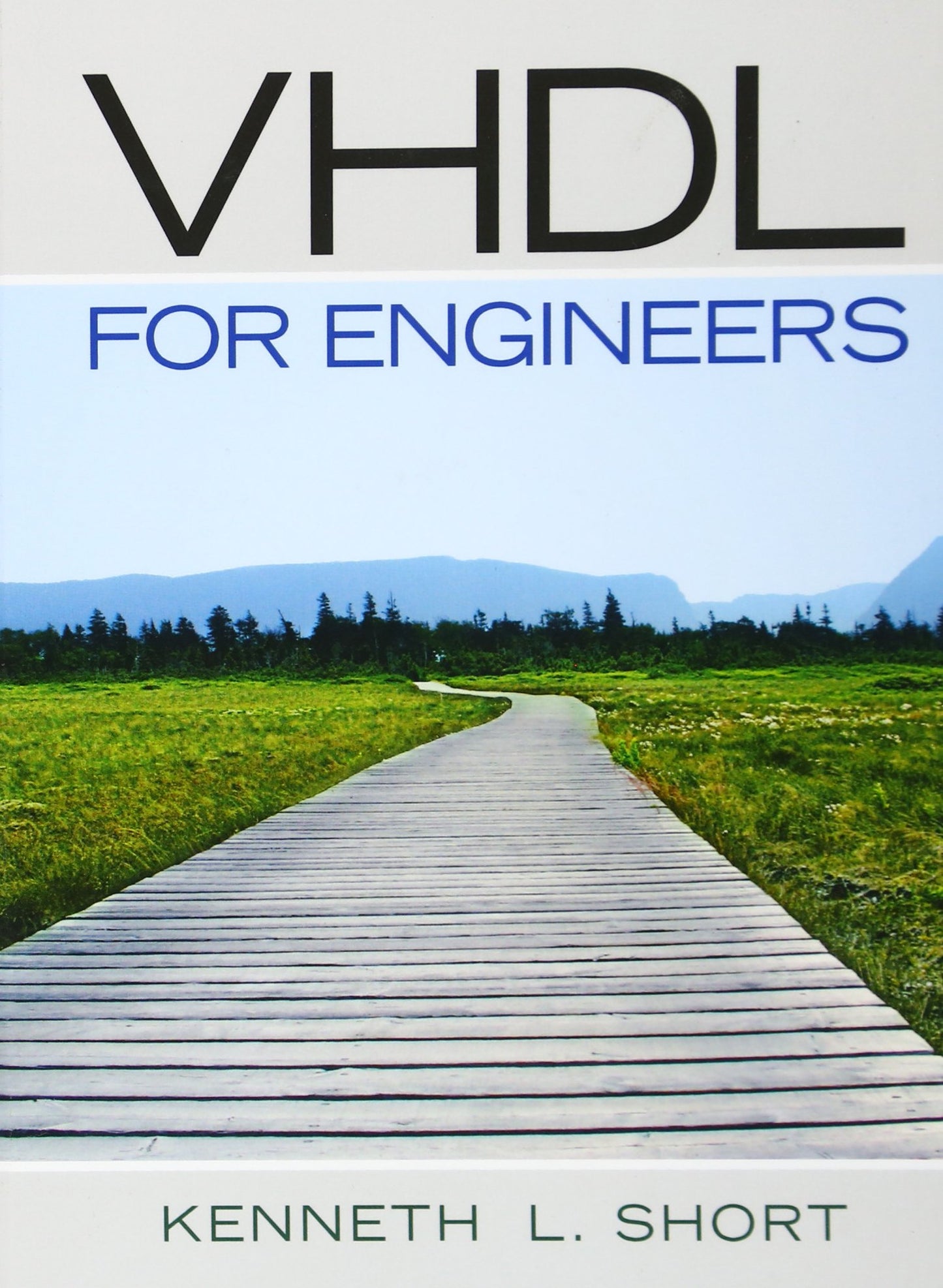 VHDL for Engineers by Short, Kenneth