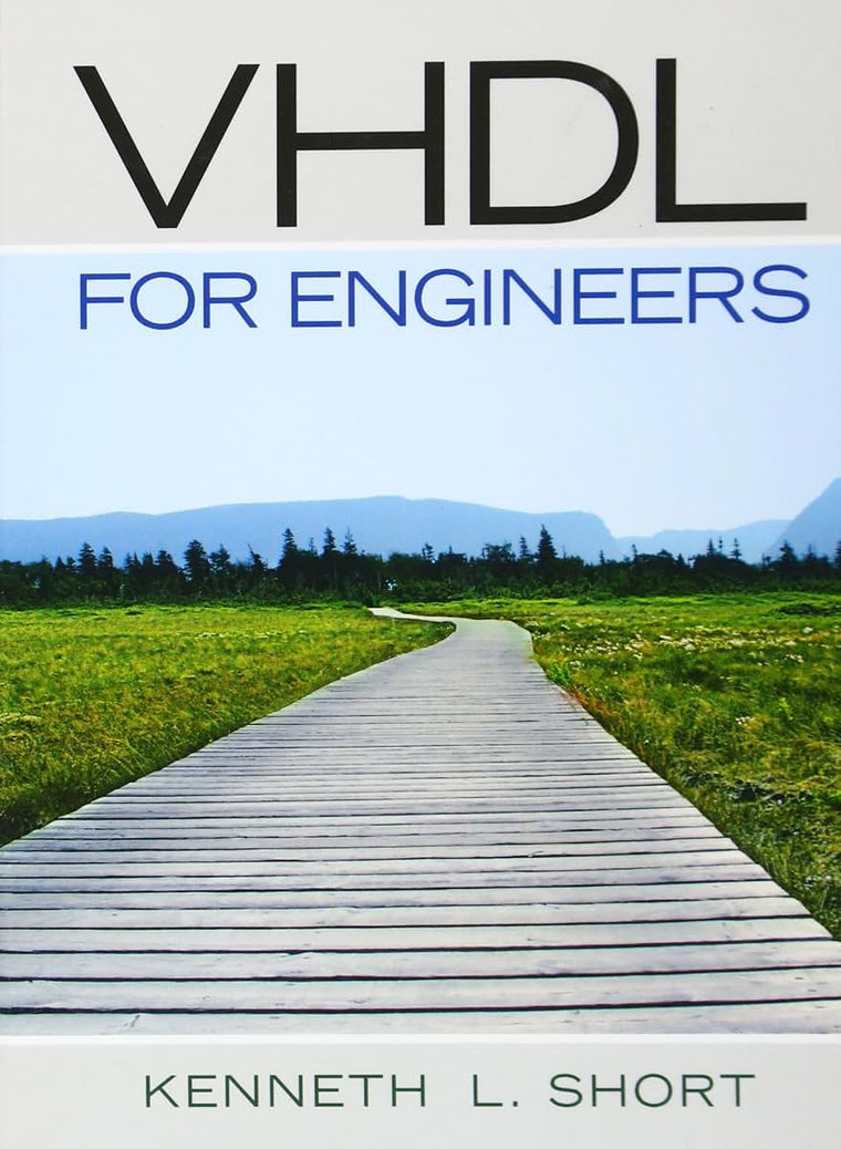 VHDL for Engineers by Short, Kenneth