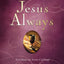 Jesus Always, Padded Hardcover, with Scripture References: Embracing Joy in His Presence (A 365-Day Devotional)