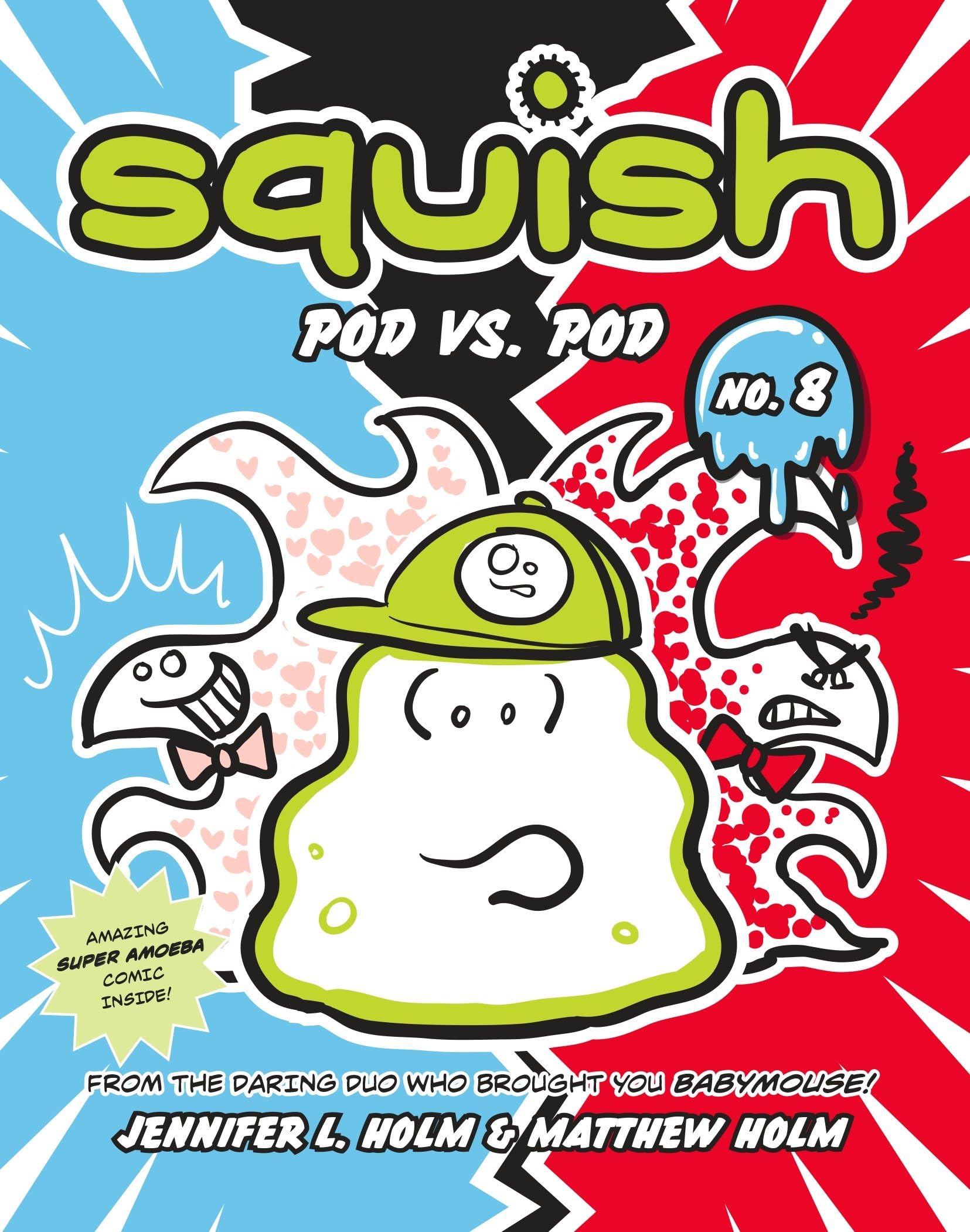 Squish #8: Pod vs. Pod: (A Graphic Novel)
