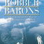 The Myth of the Robber Barons: A New Look at the Rise of Big