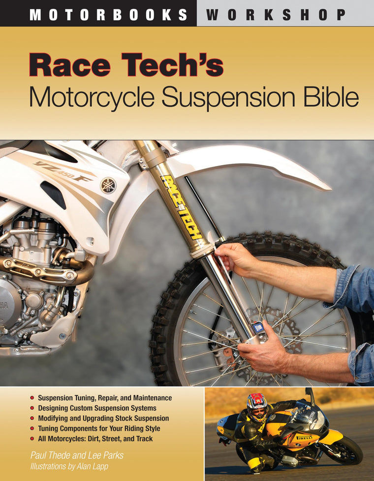 Race Tech's Motorcycle Suspension Bible (Motorbooks Workshop)