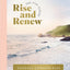 Rise and Renew: A 30-Day Devotional to Heal a Hurting Heart, Overcome Emotional Pain, and Grow in Your Faith – Interactive Devotions with Bible ... and Creative Exercises (One Step Closer)