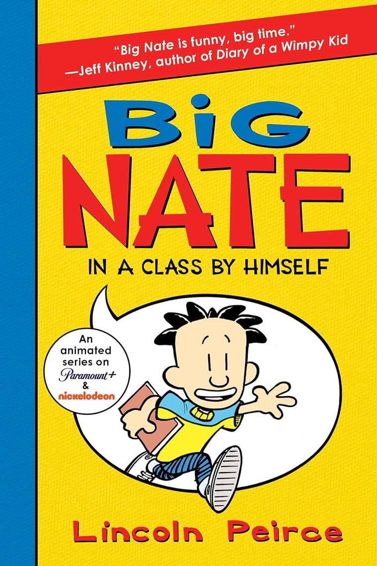 Big Nate: In a Class by Himself (Big Nate, 1)