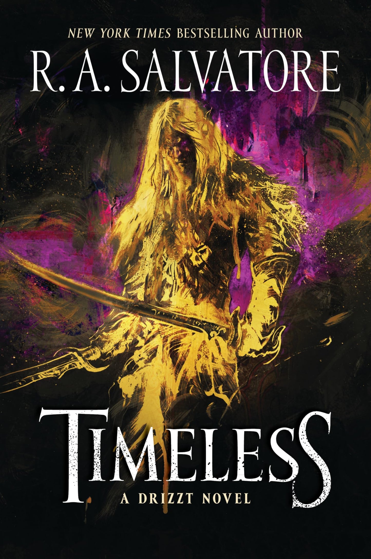 Timeless: A Drizzt Novel (Generations, 1) by Salvatore, R. A