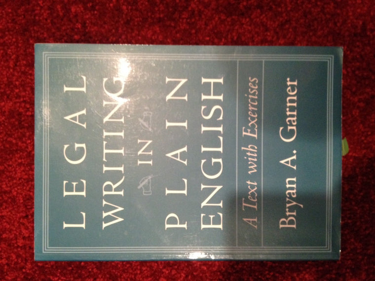 Legal Writing in Plain English: A Text With Exercises