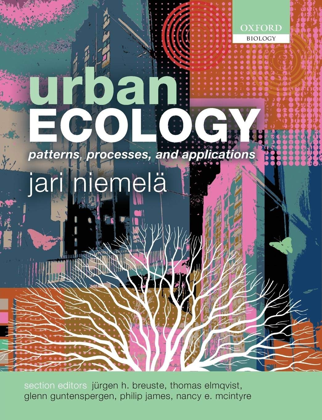 Urban Ecology: Patterns, Processes, and Applications