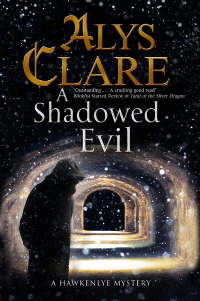 Shadowed Evil, A (A Hawkenlye Mystery, 16)