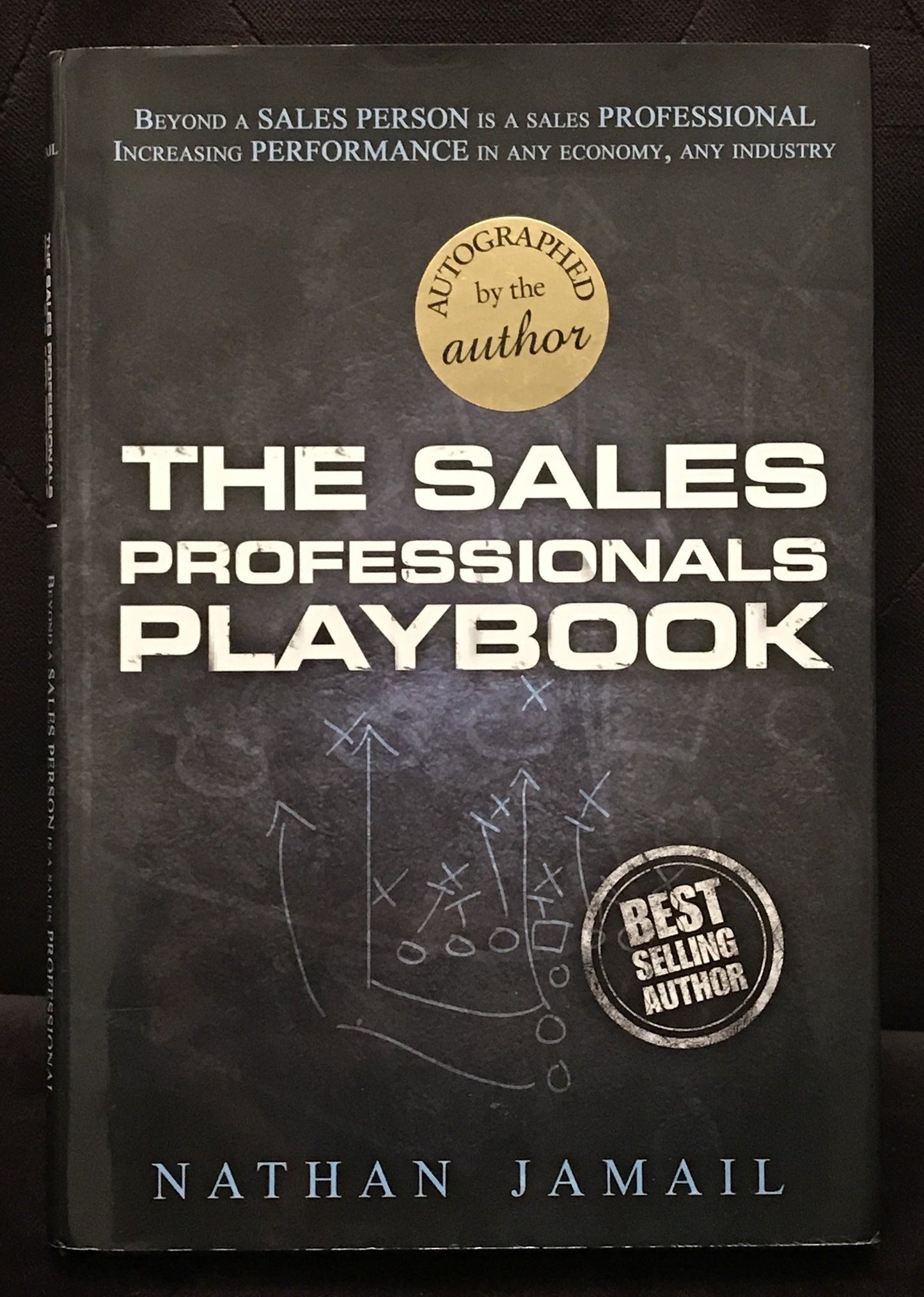 The Sales Professional Playbook: Beyond A Sales Person Is A Sales Professional (The Playbook Series)