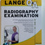 Lange Q&A Radiography Examination, Ninth Edition