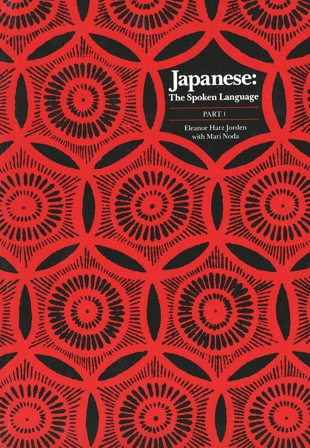 Japanese: The Spoken Language, Part 1