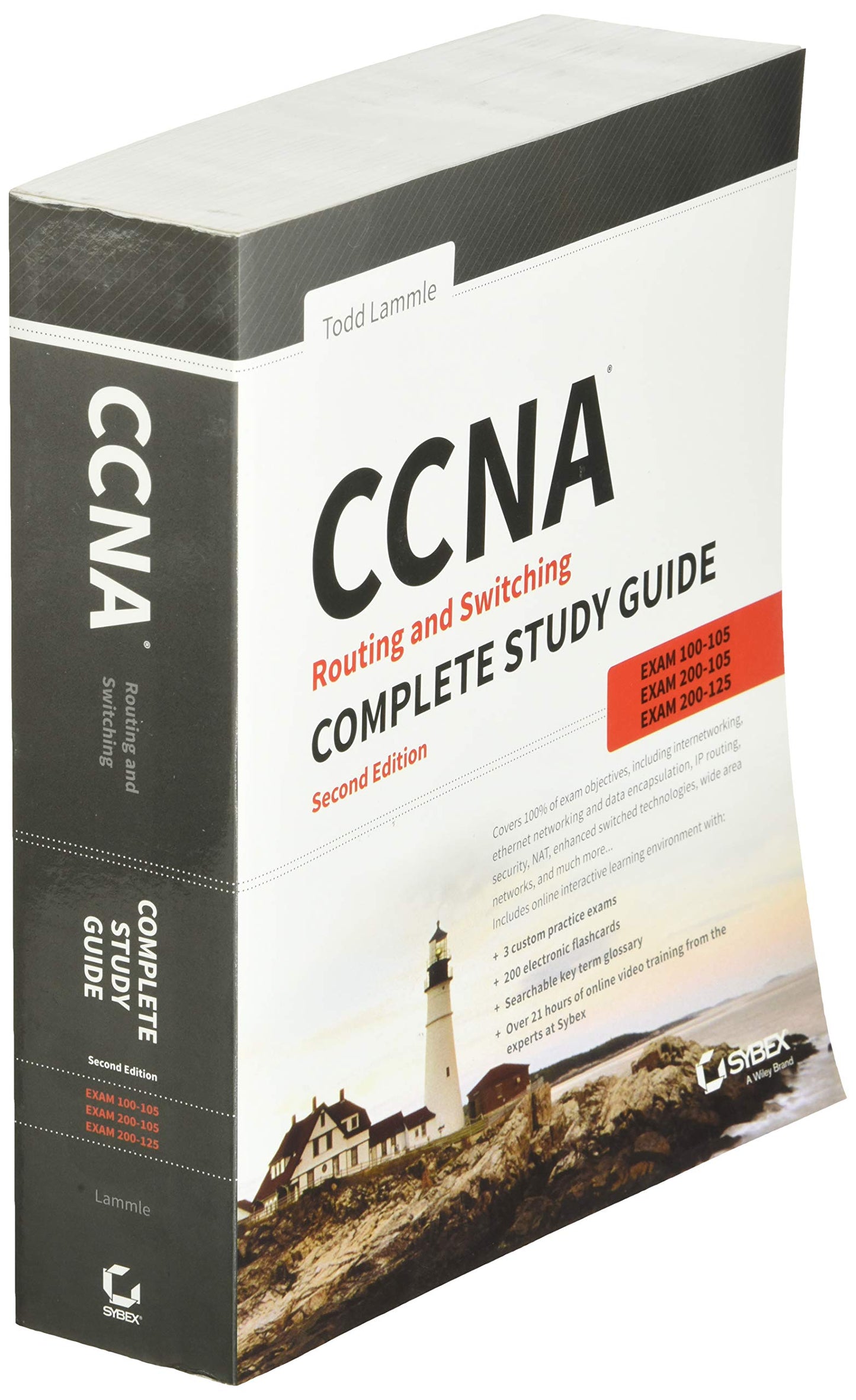 CCNA Routing and Switching Complete Study Guide: Exam 100-105, Exam 200-105, Exam 200-125