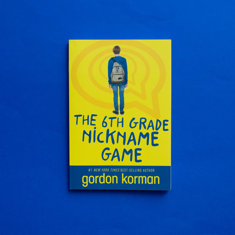 The 6th Grade Nickname Game — back cover