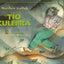 Tío Culebra (Spanish Edition)