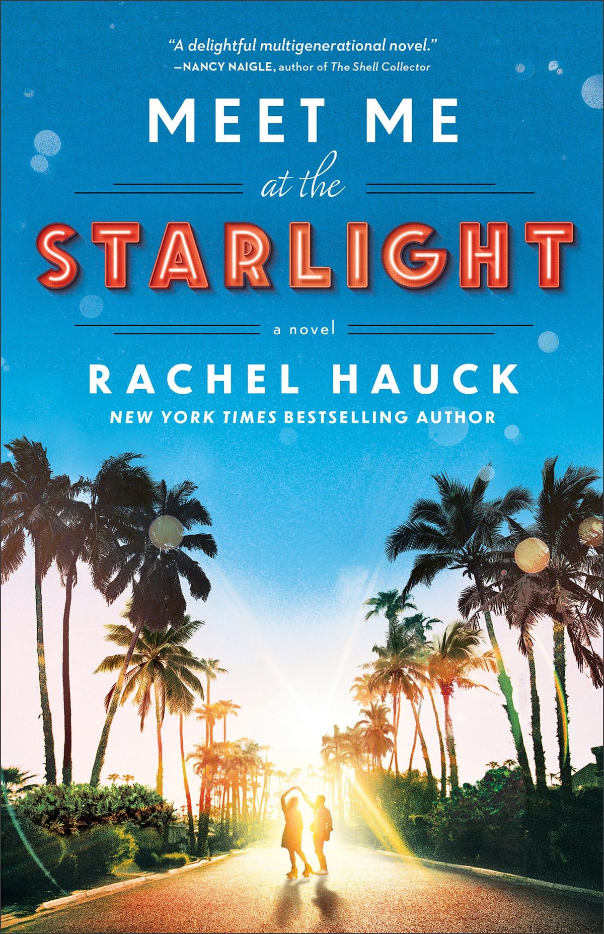 Meet Me at the Starlight: Split-Time Beach Small Town Celebrity Romance Set in the Thirties and Eighties