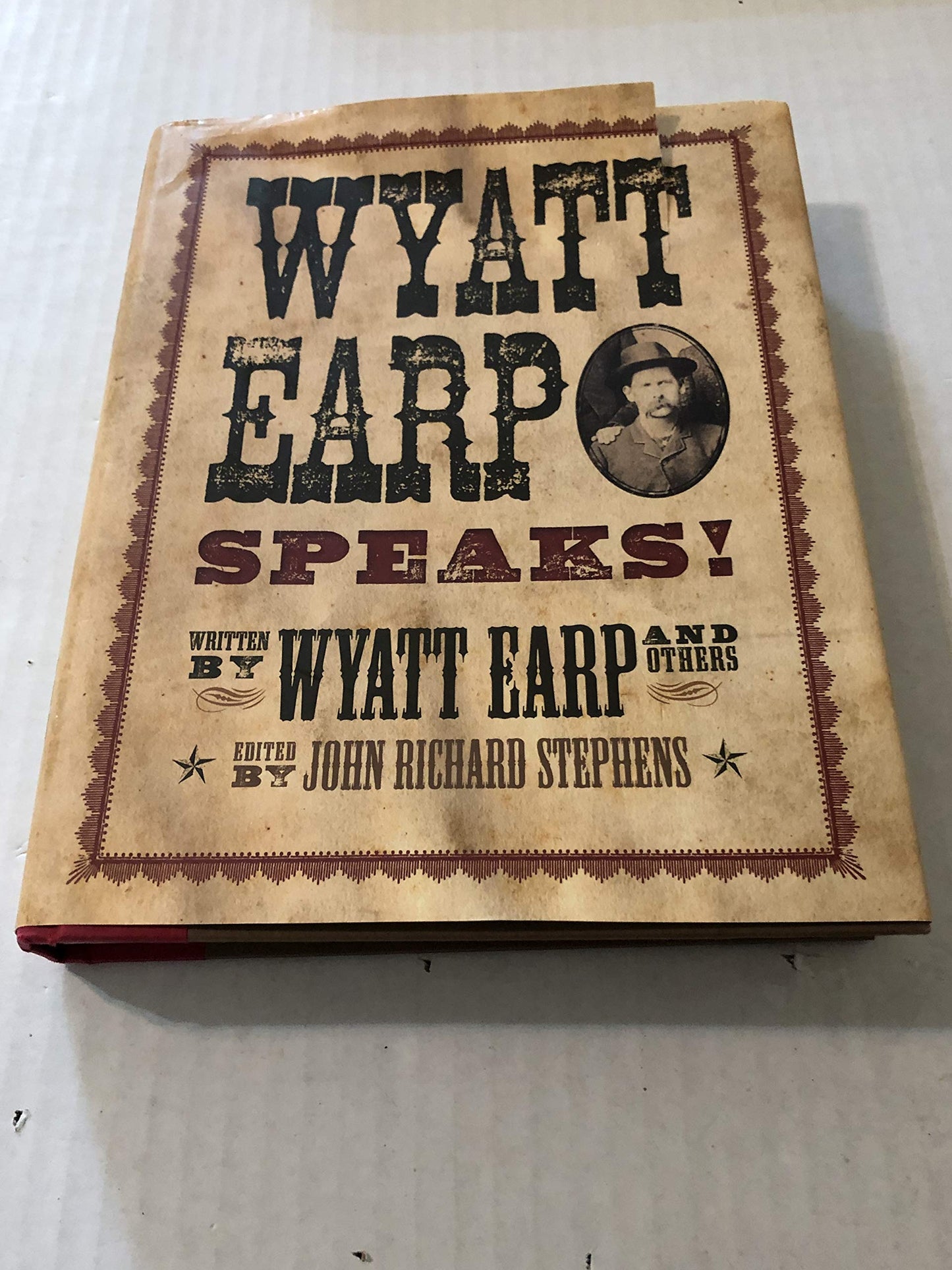 Wyatt Earp Speaks!