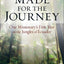 Made for the Journey: One Missionary's First Year in the Jungles of Ecuador