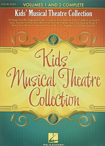 Kids' Musical Theatre Collection: Volumes 1 and 2 Complete