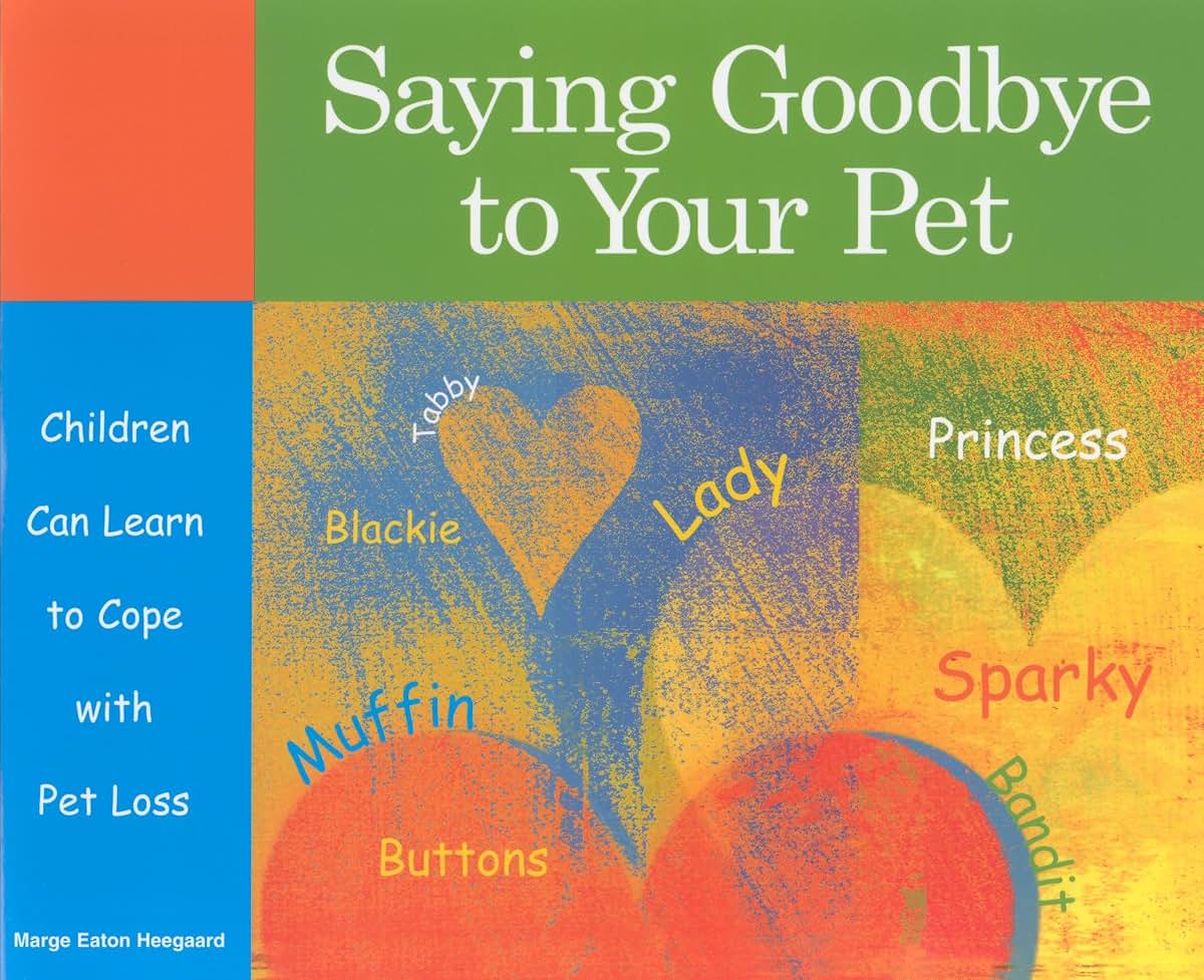 Saying Goodbye to Your Pet: Children Can Learn to Cope with Pet Loss
