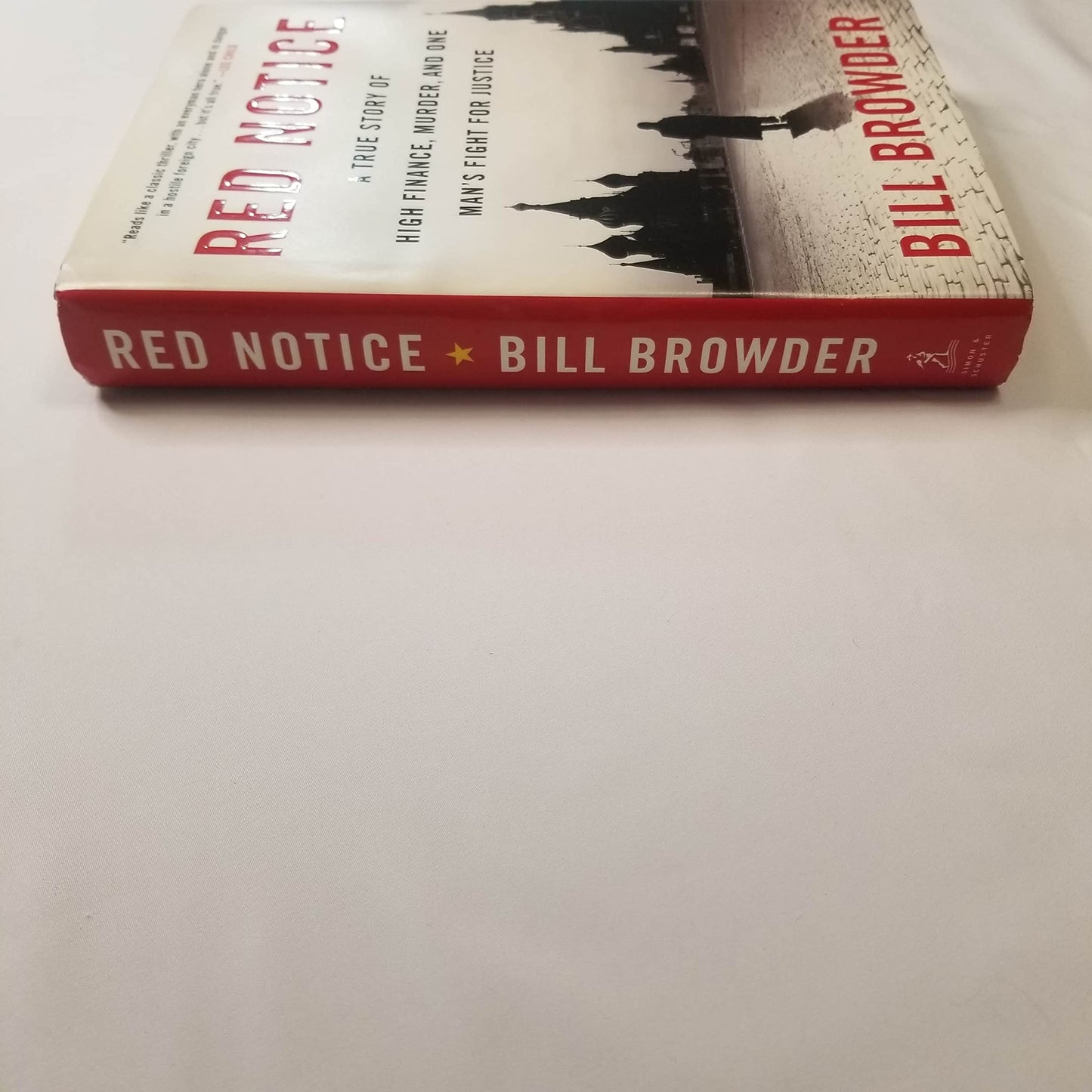 Red Notice: A True Story of High Finance, Murder, and One Man's Fight for Justice