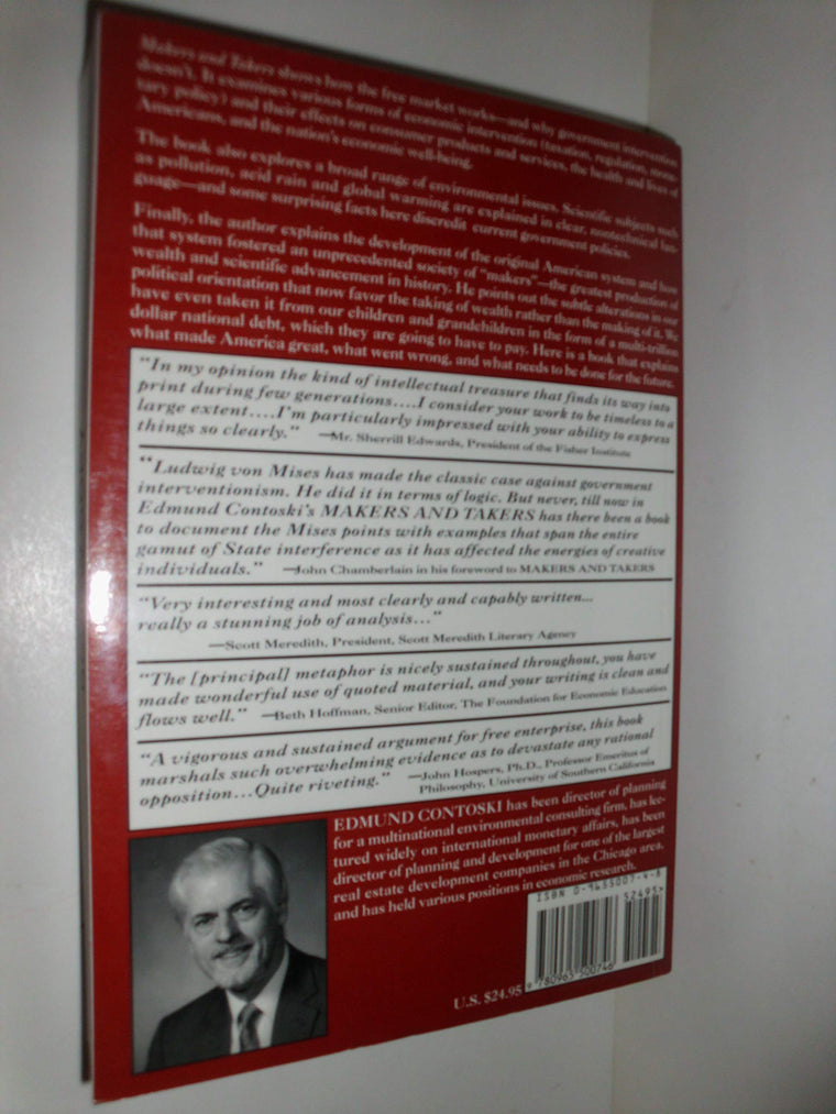 Makers and Takers: How Wealth and Progress Are Made and How They Are Taken Away or Prevented — back cover