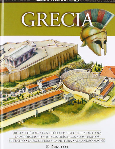 GRECIA (Grandes Civilizaciones) (Spanish Edition)