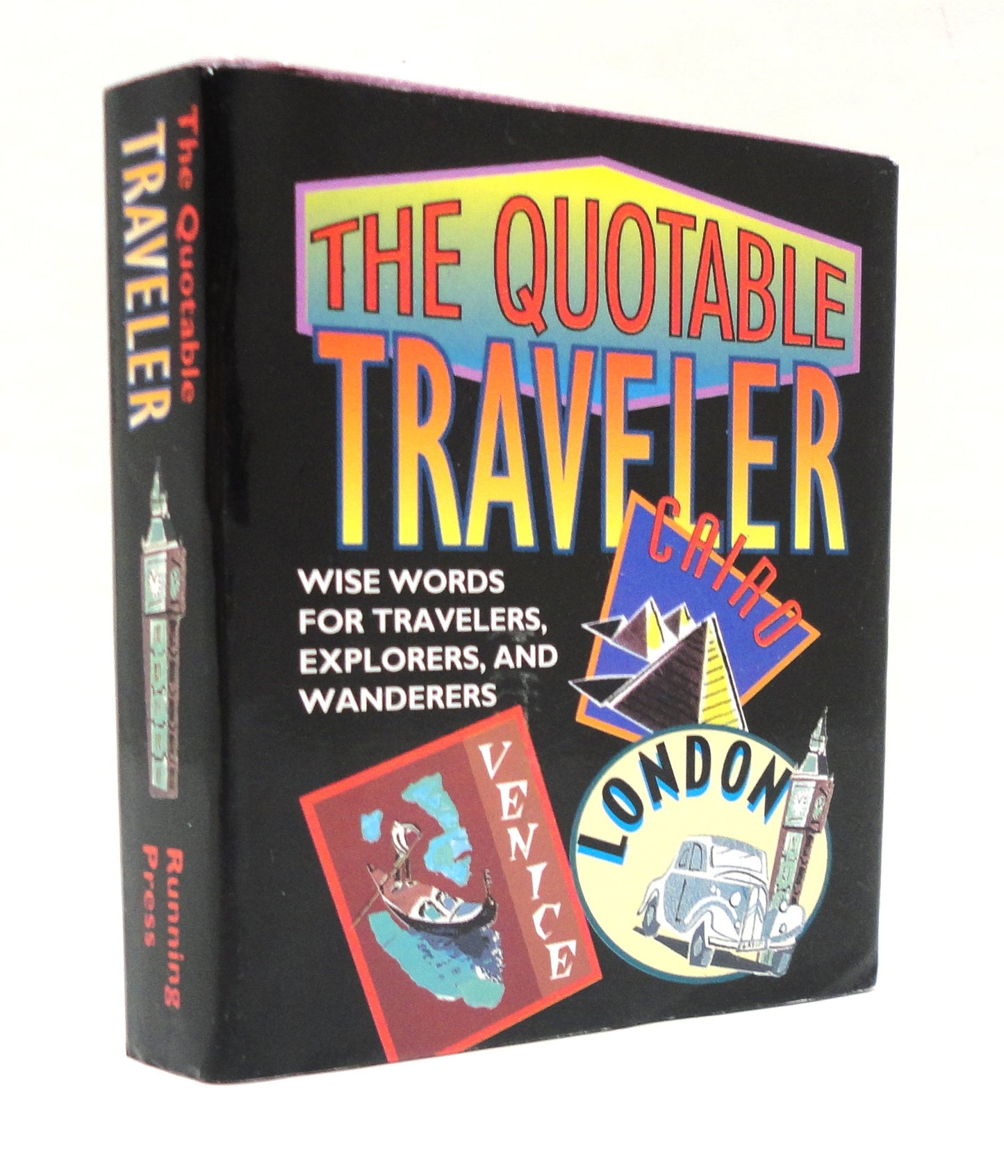 The Quotable Traveler: Wise Words For Travelers, Explorers, And Wanderers (RP Minis)