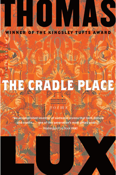 The Cradle Place: Poems