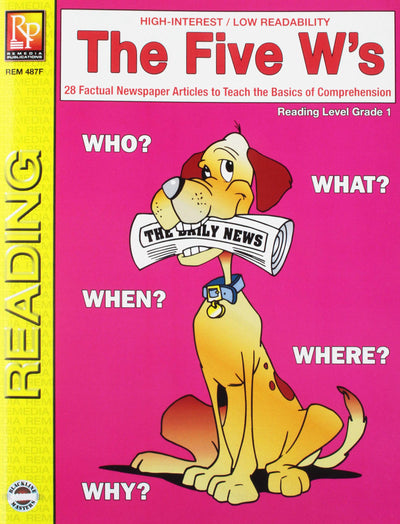 Remedia Publications The Five W's Reading Level 1 - Reproducible Activity Book for Reading Comprehension, Literacy Skills, Reluctant Readers, Elementary Reading, Intervention Resource, Homeschool
